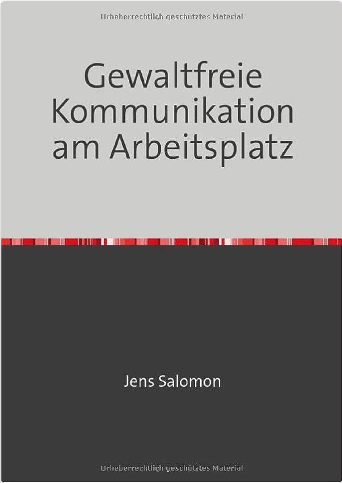 Gewaltfreie Kommunikation am Arbeitsplatz (gebunden)